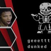 Undertale Get Dunked On