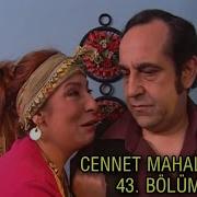 Cennet Mahallesi 43 Bölüm