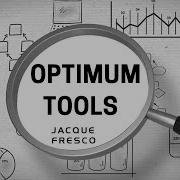 Jacque Fresco Lecture Optimul Tools