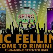 Ric Fellini Welcome To Rimini 2K22 Theremixer Rmx