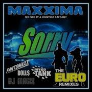 Maxxima Sorry Fantomaxx Remix 2022