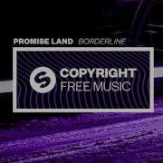 Promise Land Borderline