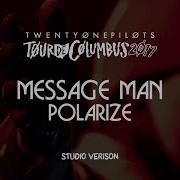 Polarize Messenger Man