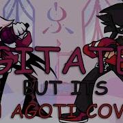 Fnf Agitated Remix But Its An Agoti Vs Tabi Cover