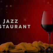 Jazz Restaurant Cool Music 2020