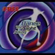 The Free Dance The Night Away Extended Version 1995