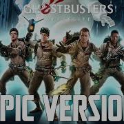 Ghostbusters Theme Epic Version Afterlife Tribute