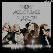 Ace Of Base All For You 7Th Heaven Club Mix