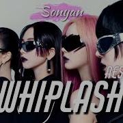 Whiplash Sonyan