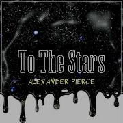 Alexander Pierce To The Stars