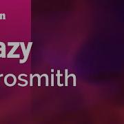 Crazy Aerosmith Karaoke Version Karafun