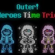 Outer Heroes Time Trio