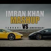 Imran Khan Mashup Ferrari Vs Lamborghini