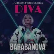 Diva Midnight Daddies Remix Barabanova