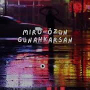 Miro Aygün Bəylər Özün Günahkarsan Prod By Sarkhanbeats