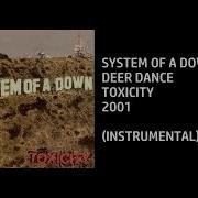 Deer Dance System Of A Down Instrumental