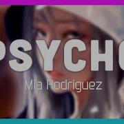 Psycho Mia Rodriguez 1 Hour