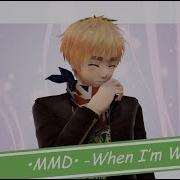 Mmd When I M With You Meme