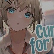 Curr For Me Nightcore