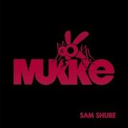 Sam Shure Kaa Original Mix