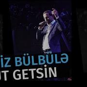 Pərviz Bülbülə Unut Getsin