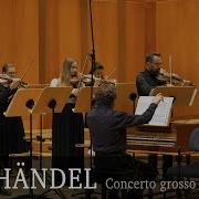 12 Concerti Grossi Op 6 Concerto Grosso No 1 In G Major Hwv 319 V