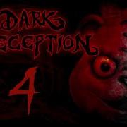 Dark Deception Deliverance