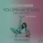 You Spin Me Round Like A Record Feat Marzel B M Project Remix
