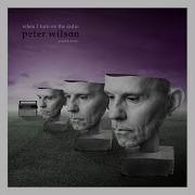 Peter Wilson When I Turn On The Radio Extended Mix