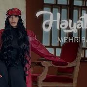 Həyatım Mehriban