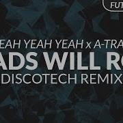 Yeah Yeah Yeah Discotech Remix