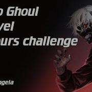 Unravel Tokyo Ghoul 10 Hour