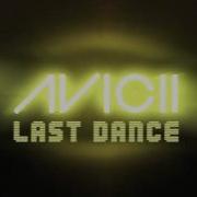 Avicii Last Dance Instrumental Mix