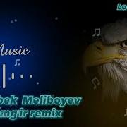 Elyorbek Meliboyev Remix Mp3