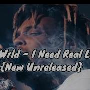 Juice Wrld I Need Real Love Unreleased