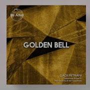 Gadi Mitrani Golden Bell