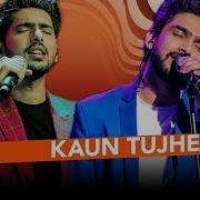 Kaun Tujhe Unplugged