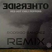 Otherside Red Hot Chili Peppers Rodrigo Sanchez Remix