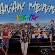 Sanam Menu Remix