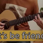 Let S Be Friends Everlasting Summer Guitar Notes Tabs