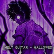 Melt Guitar Hallowed