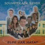 Elde Var Hayat Ost