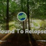 Bound To Relapse Leforce Remix Cacti 2010S Pop Music Bestmusic24