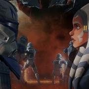 Star Wars Ahsoka And Rex Theme Order 66 The Clone Wars Soundtrack By Samuel Kim