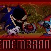 Remembrance Fnf But Sonic Exe Sings It