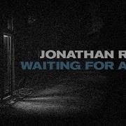 Jonathan Roy Waiting For A Call