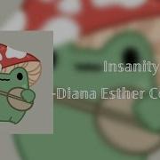 Insanity Diana Esther Contreras