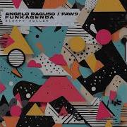Angelo Raguso Faw9 Funkagenda Sleepy Hollow Original Mix