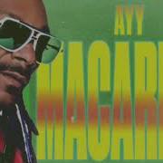 Tyga Ayy Macarena Remix Ft Snoop Dogg Prod By Jae