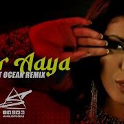 Pyar Aaya Remix